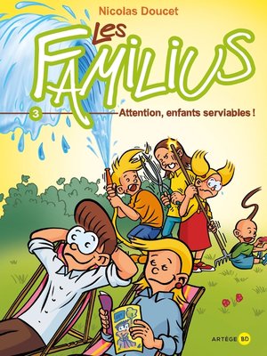 cover image of Les Familius, Attention, enfants serviables !